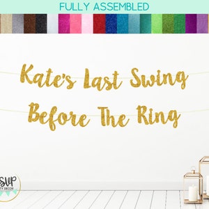 Custom Last Swing Before The Ring Banner, Golf Bachelorette Decorations, Golfing Bachelorette Party Decor, Baseball Bachelorette Banner