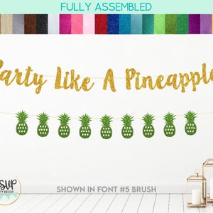 Party Like A Pineapple Banner, Pineapple Garland, Tropical Birthday Party Decoration, Beach Bachelorette Party Decor, Hawaiian Bridal Shower