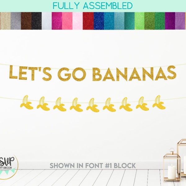 Let's Go Bananas Banner, Banana Garland, Banana Birthday Party Decor, Monkey Birthday Decorations, Decor for a Zoo Animal Party