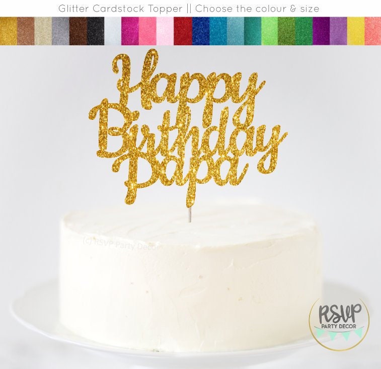 Happy Birthday PaPa Cake Topper for Father's Birthday, PaPa Ever Cake Party  Decorations Gold : Buy Online at Best Price in KSA - Souq is now Amazon.sa:  Grocery