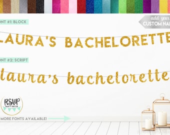 Custom Bachelorette Banner, Personalized Bachelorette Banner, Name's Bachelorette Sign, Bachelorette Party Decorations, Glitter Bach Sign