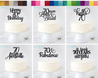 70th Birthday Cake Topper, 70 Years Loved and Blessed Cake Topper, Hello 70, 70 Years of Awesome, 70 & Fabulous, 70th Birthday Decor