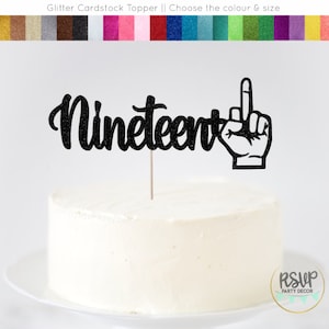 Nineteen + 1 Cake Topper, Funny 20th Birthday Cake Topper, Middle Finger Topper, 20th Birthday Party Decorations, Twenty Cake Topper