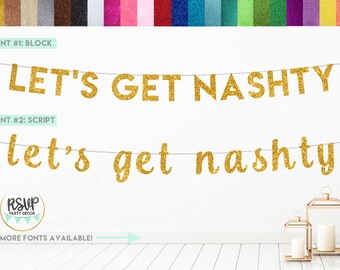 Let's Get Nashty Banner, Nashville Bachelorette Banner, Nashville Bachelorette Ideas, Nashlorette Sign, Nashville Party Decor