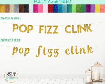 Pop Fizz Clink Banner, Champagne Banner, Bubbly Bar Banner, Mimosa Bar Decorations, Bachelorette Banner, New Years Eve Banner