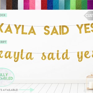 Custom Said Yes Banner, Personalized Bachelorette Banner, Custom Bridal Shower Banner, Bachelorette Party Decor, Bridal Shower Decorations