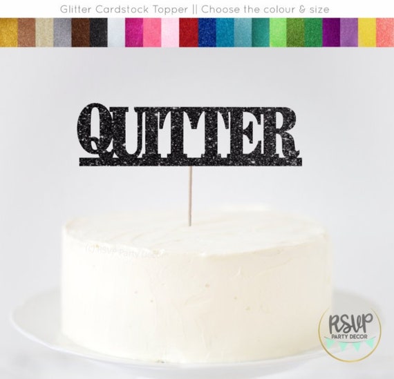 Quitter Cake Topper Retirement Cake Topper Happy Retirement Sign