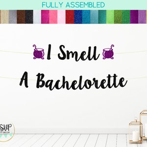 I Smell A Bachelorette Banner, Halloween Bachelorette Banner, Spooky Bachelorette Decorations, Boochelorette Party Decor