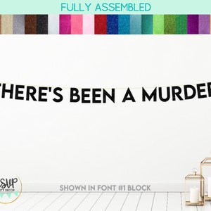 There&#39;s Been A Murder Banner, Murder Mystery Party Decorations, Halloween Party Decor, Office Birthday Party Decorations, Horror Movie Party