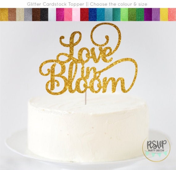 Love in Bloom Cake Topper, Garden Bridal Shower Cake Topper, Floral Theme Engagement Party, Bridal Shower Bouquet Topper, Wedding Topper Il_570xn