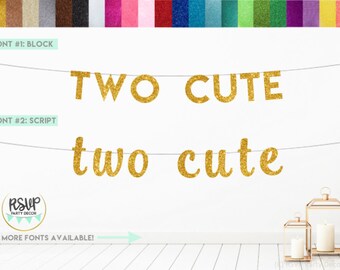 Two Cute Banner, Glitter Two Cute Sign, Second Birthday Banner, 2nd Birthday Party Decorations, Two Cute Party Decor