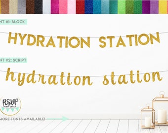 Hydration Station Banner, Glitter Beverages Sign, Drink Station Decorations, Bubbly Bar Banner, Water Banner, Beverage Table Decorations