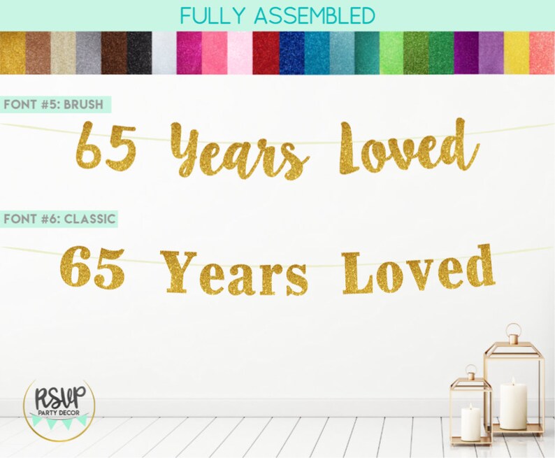 65 Years Loved Banner, 65 Years Loved Sign, 65th Birthday Banner, 65th Birthday Party Decorations, Happy 65th, Glitter Banner, 65th Banner image 3