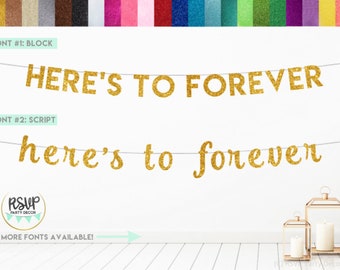 Here's To Forever Banner, Engagement Party Banner, Bridal Shower Banner, Romantic Wedding Sign, Glitter Here's to Forever Sign