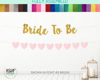 Bruid Te Zijn Banner, Hart slinger, Bruids Douche Decor, Vrijgezellenfeest Decoraties, Bruid Te Zijn Bunting, Glitter Bruid Douche Banner