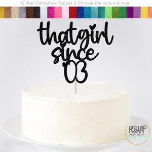 Custom That Girl Since Cake Topper, Vintage Cake Topper, That Girl Since Year Cake Topper, That Girl Birthday Party Decorations