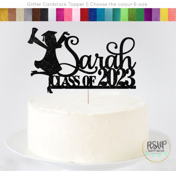 Girl Custom Class Of 2023 Cake Topper Congrats Grad Name 2023 Happy