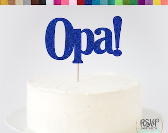 Opa Cake Topper, Greek Birthday Cake Topper, Greek Cake Topper, Funny Greek Party Decor, Greek Party Decorations, Glitter Opa Sign