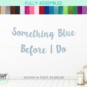Something Blue Before I Do Banner, Something Blue Bridal Shower Decor, Blue Themed Bachelorette Decorations, Blue Themed Bridal Shower Sign