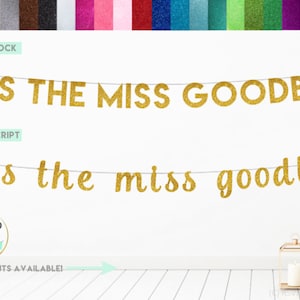 Kiss The Miss Goodbye Banner, Bridal Shower Banner, Bachelorette Banner, Bridal Shower Decorations, Glitter Kiss The Miss Goodbye Sign