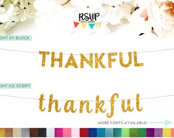 Thankful Banner, Thankful Sign, Thanksgiving Banner, Give Thanks Banner, Thanksgiving Decorations, Thanksgiving Dinner Party, Be Thankful