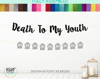 Death To My Youth Banner, Gothic Birthday Party Decorations, Tombstone Garland, Emo Party, Halloween Birthday Party Decor, RIP Youth Banner