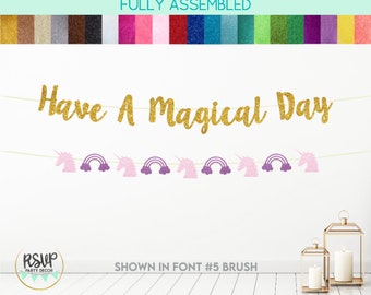 Have A Magical Day Banner, Rainbow Unicorn Garland, Unicorn Birthday Party Decorations, Magic Birthday Party Decor, Princess Party Decor