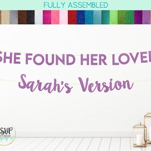 Custom She Found Her Lover Banner, Personalized Bridal Shower Banner, Lover Themed Bachelorette Party Decorations, Bride&#39;s Version Banner