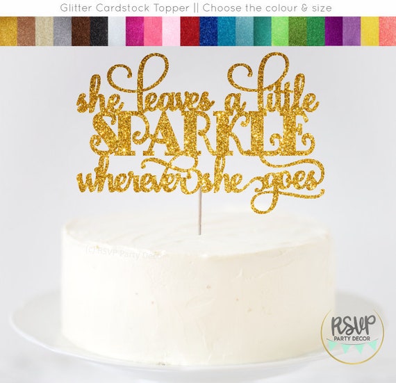 She Leaves a Little Sparkle Wherever She Goes Cake Topper, Fashionista Party Decor, Baby Shower Cake Topper, Bridal Shower Cake Topper Il_570xn