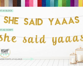 She Said Yaaas, Banner, Brokat She Said Yaaas Znak, She Said Yes Banner, Banner Bachelorette, Banner Bridal Shower, Dekoracja Shower Party
