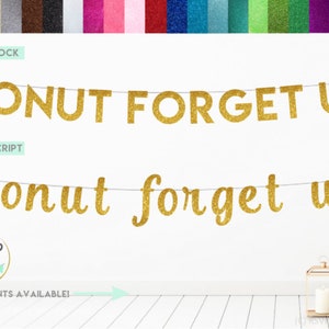 Baner Donut Forget Us, Znak Glitter Donut Forget Us, Baner Donut Bar, Baner Donut Favour, Impreza pożegnalna, Znak Donut Party Favour