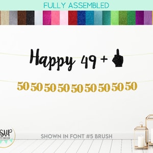Happy 49 + 1 Banner, 50 Garland, Funny 50th Birthday Party Decor, Middle Finger 50th Birthday Decorations, Men's Fiftieth Birthday Party