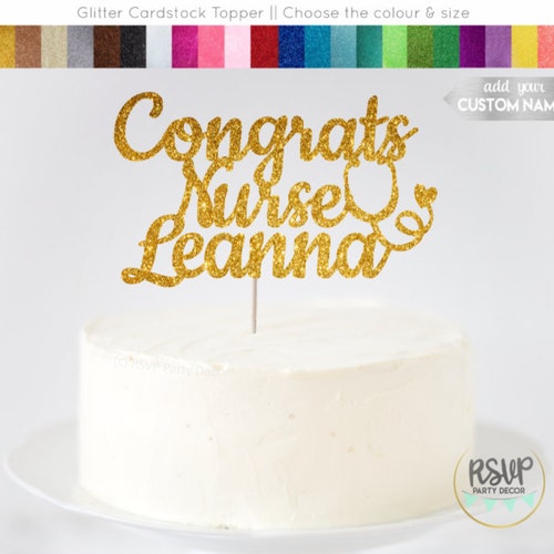 Nurse Cake Topper Nurse Graduation Party Decorations Nurse Etsy