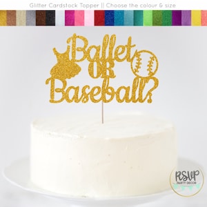 Ballet or Baseball Cake Topper, Sports Gender Reveal Cake Topper, Ballet Baseball Gender Reveal Party Decor, Ball or Bows Party Decor
