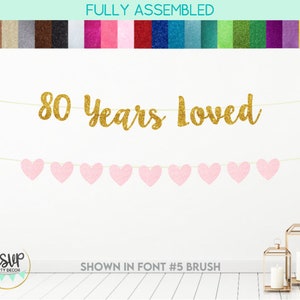 80 Years Loved Banner, 80th Heart Garland, 80th Birthday Banner, 80th Birthday Party Decorations, Eighty Bunting, Happy 80th Decor
