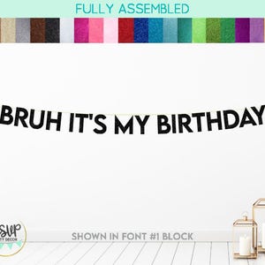 Bruh It's My Birthday Banner, Decorazione per compleanno di ragazzi adolescenti, Decorazioni per il 9°, 10°, 11°, 12°, 13°, 14° e 15° compleanno per ragazzi