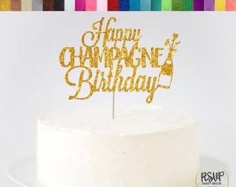 Happy Champagne Birthday Cake Topper, Champagne Birthday Party Decor, Lucky Birthday Cake Topper, Golden Birthday Topper