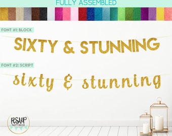 Sixty & Stunning Banner, 60th Birthday Banner, 60th Birthday Party Decorations, Glitter 60 Sign, Happy 60th Birthday Bunting, 60 Party Decor