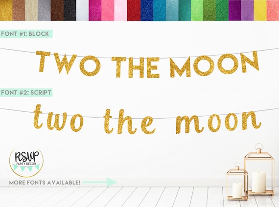Two the Moon Banner, Glitter Two the Moon Sign, Moon 2nd Birthday Decor, Space Themed 2nd Birthday Decor, 2nd Birthday Banner Il_570xn