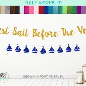 Laatste zeil voor de sluier banner, zeilboot slinger, nautische bruids douche partij decor, strand vrijgezellenfeest decoraties, boot partij