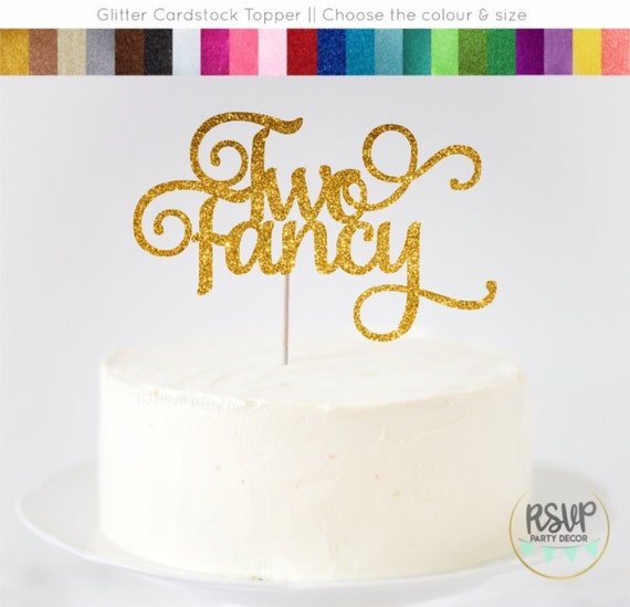 Two Fancy Cake Topper Second Birthday Cake Topper I M Two Fancy