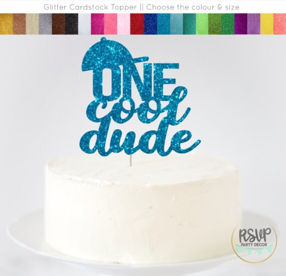One Cool Dude Cake Topper First Birthday Cake Topper One Etsy