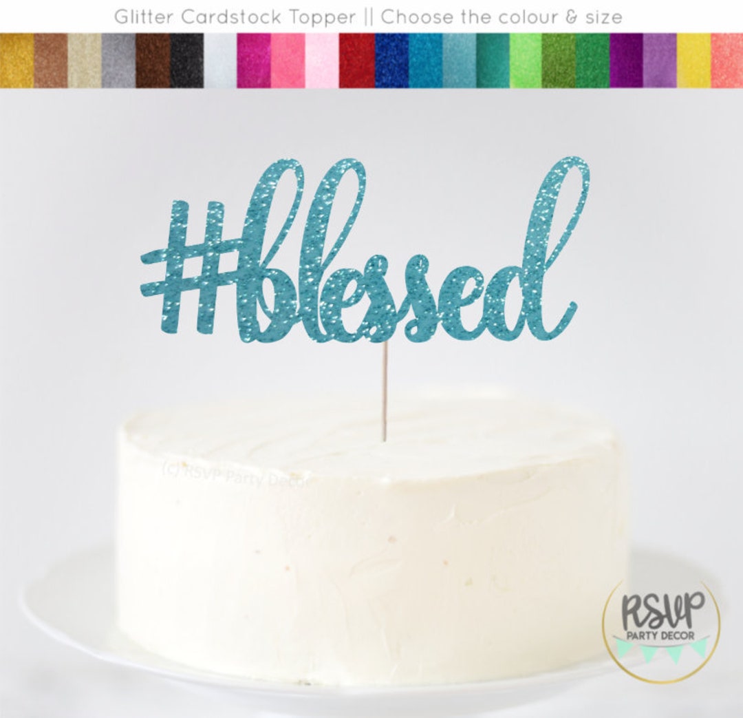 Hashtag Blessed Cake Topper, Baptism Cake Topper, Funny Baptism Sign