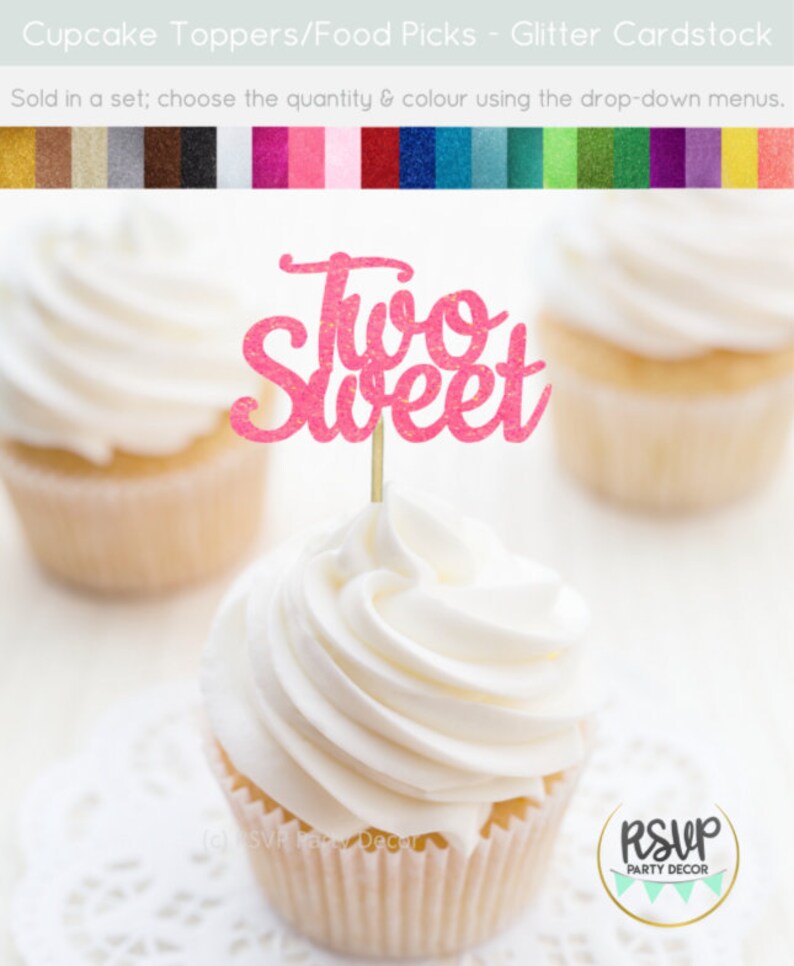 May include: Pink glitter cupcake topper with the text "Two Sweet" on a stick. The topper is on top of a cupcake with white frosting.