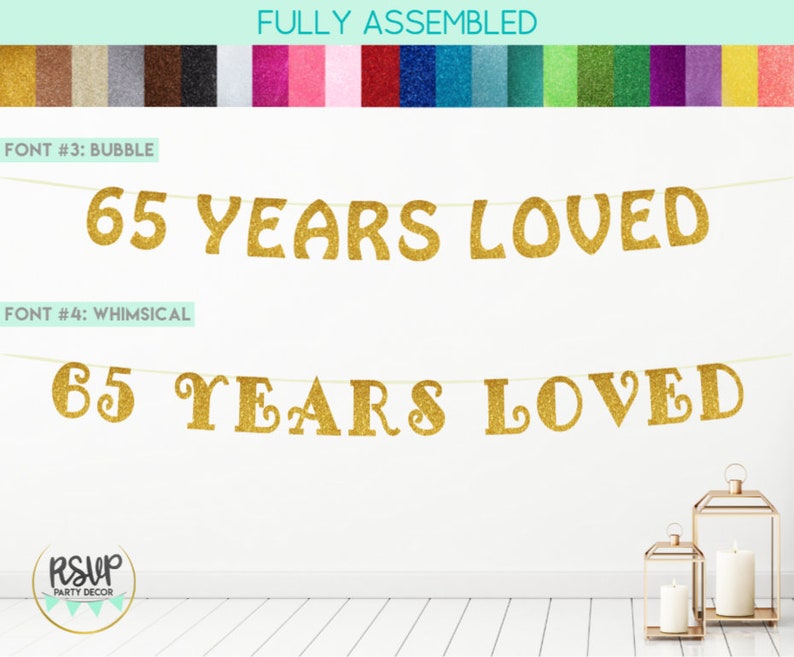 65 Years Loved Banner, 65 Years Loved Sign, 65th Birthday Banner, 65th Birthday Party Decorations, Happy 65th, Glitter Banner, 65th Banner image 2