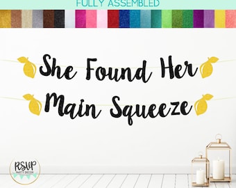 She Found Her Main Squeeze Banner, Lemon Bridal Shower Decorations, Lemon Bachelorette Banner, Mediterranean Bridal Shower Decorations