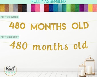 Banner de 480 meses de antigüedad, banner de 40 cumpleaños, banner de 40 años joven, guirnalda feliz de 40, decoración de fiesta número 40, decoraciones de cumpleaños número 40