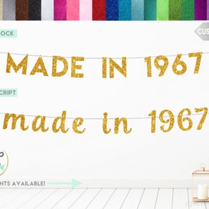 ANY YEAR Made in Year Banner, Made in 1967 Banner, Aged to Perfection Party Decorations, Wine Themed Birthday Decor, Established Banner