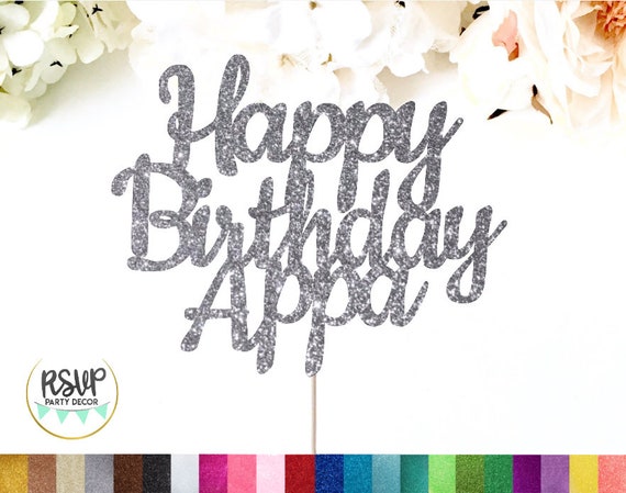 Happy Birthday Appa Cake Topper Happy Birthday Father Sign Etsy Happy Birthday Appa Cake Topper Happy Birthday Father Sign Etsy