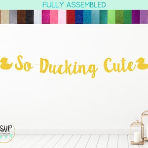 So Ducking Cute Banner, Duck Theme Baby Shower Decorations, Rubber Ducky Theme 1st Birthday Party Decor, Rubber Duck Party Supplies